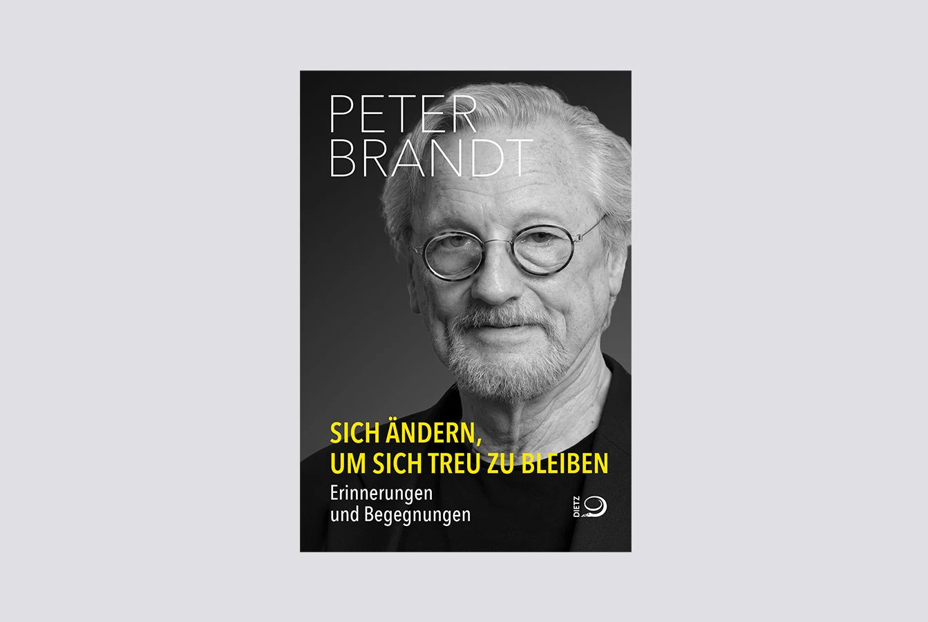 Peter Brandt : Sich ändern, um sich treu zu bleiben. Erinnerungen und Begegnungen. J.H.W. Dietz Nachf., Bonn 2026. 416 Seiten, 28 Euro.